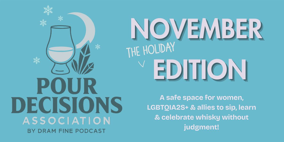 Pour Decisions Whisky Club November Meeting: Bushmills Tasting