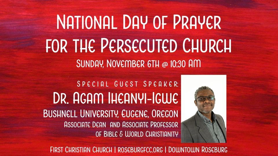 National Day of Prayer for the Persecuted Church Roseburg First