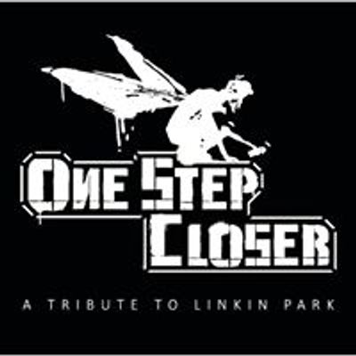 One Step Closer - A Tribute to Linkin Park