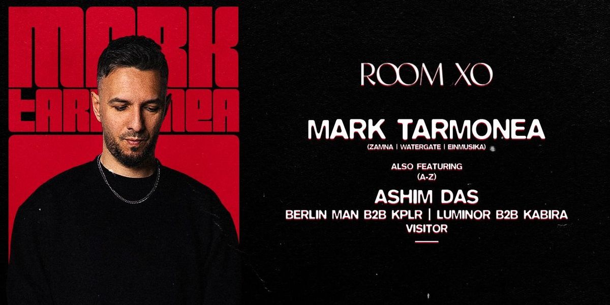 Room XO Presents Mark Tarmonea