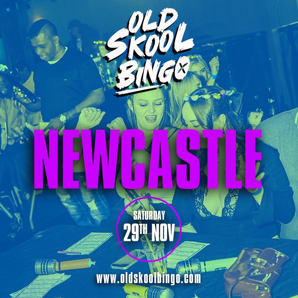 Old Skool Bingo Sat 29th November Newcastle