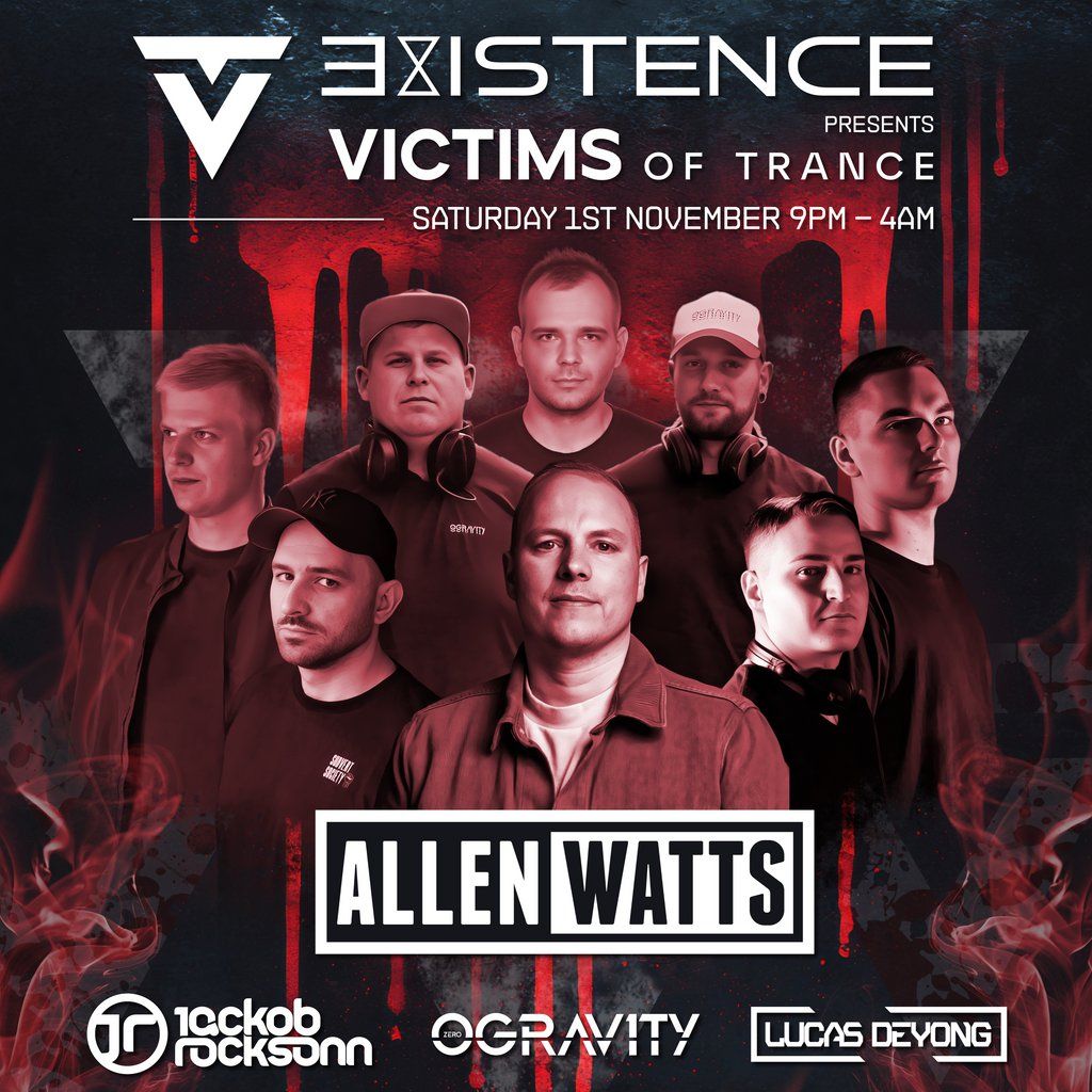 Existence presents Victims of Trance