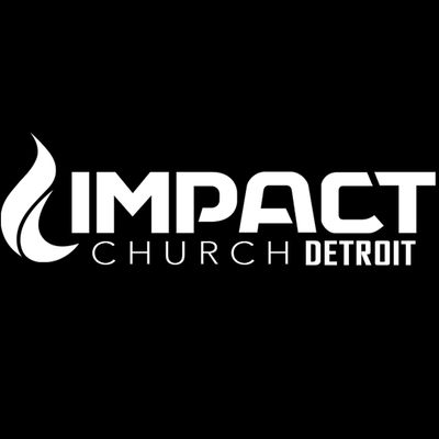 Impact Church Metro Detroit