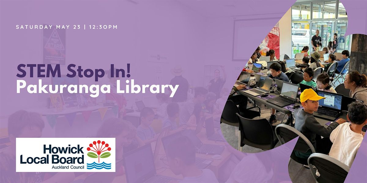 Brain Play Pakuranga Library Free STEM Stop In