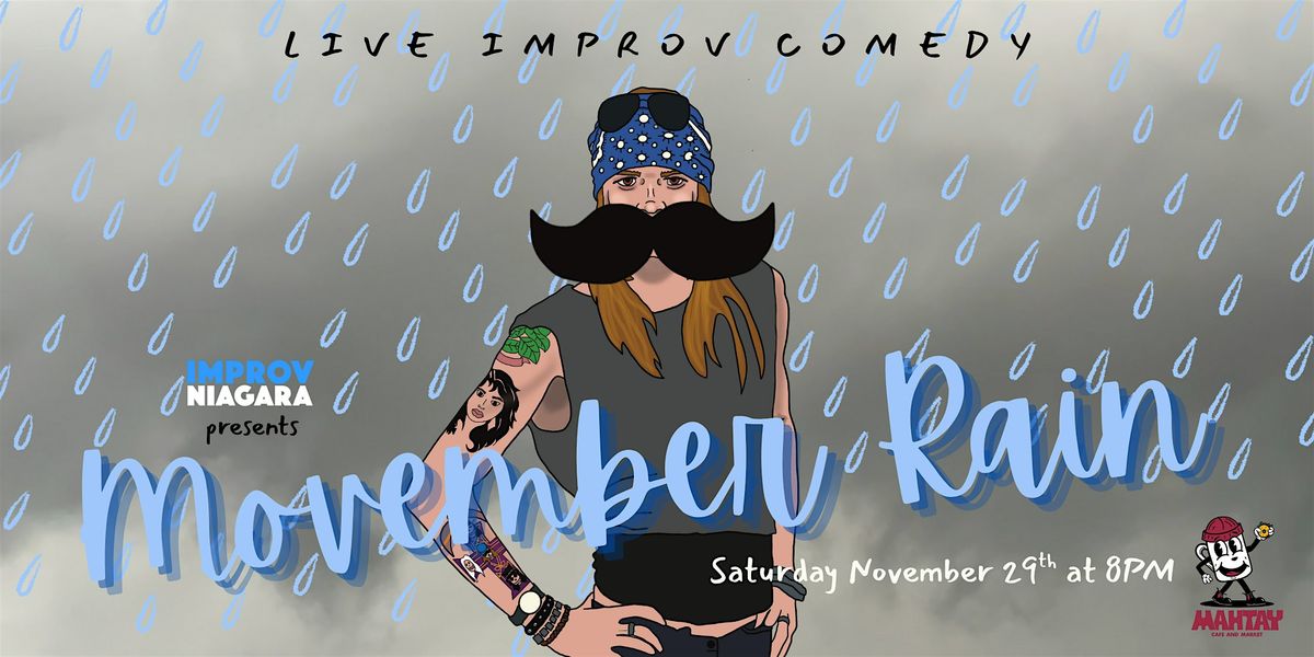 Movember Rain