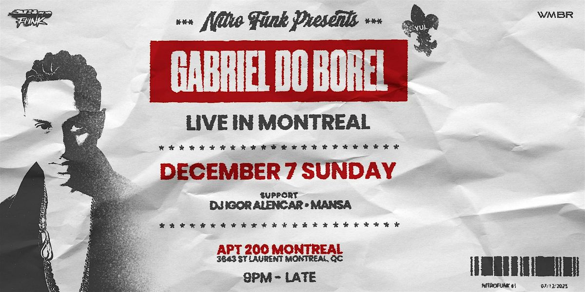 GABRIEL DO BOREL - LIVE IN MONTREAL @ APT 200