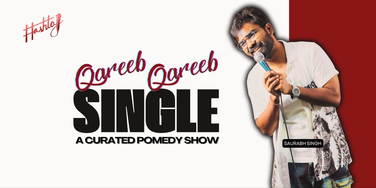 Qareeb Qareeb at The Sentient Cafe: Lucknow on 22nd November, 2026