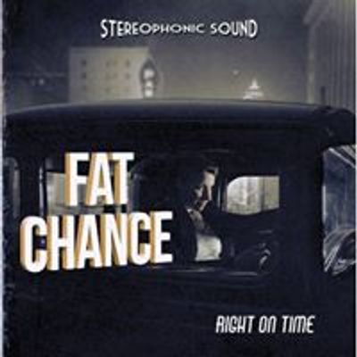 Fat Chance