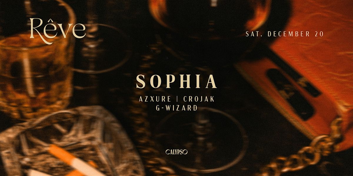 R\u00eave ft. Sophia