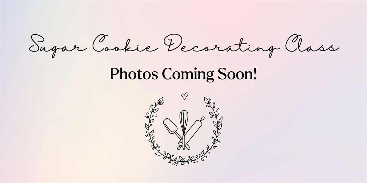 Easter  Sugar Cookie Decorating Class