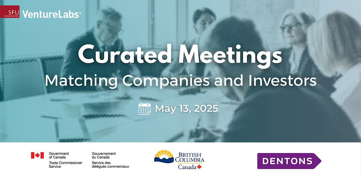 Curated meetings: Matching Companies and Investors