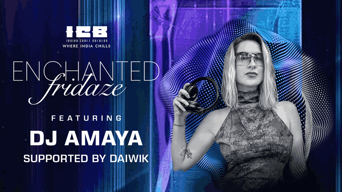 Enchanted Fridaze at ICB Ft. DJ Amaya