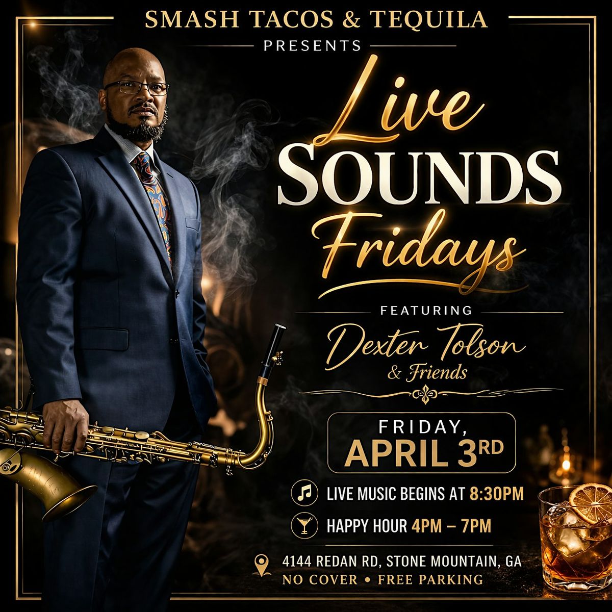 Live Sounds Friday: Dexter Tolson & Friends. Dinner \u2022 Cocktails \u2022 Dj After