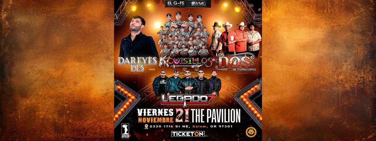 DAREYES DLS, CUISILLOS, LOS DOS DE TAMAULIPAS & LEGADO 7