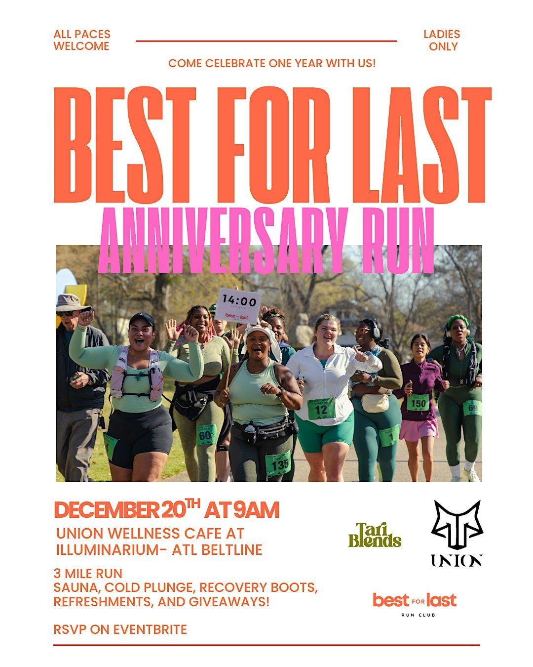 Best For Last One Year Anniversary Celebration & Run