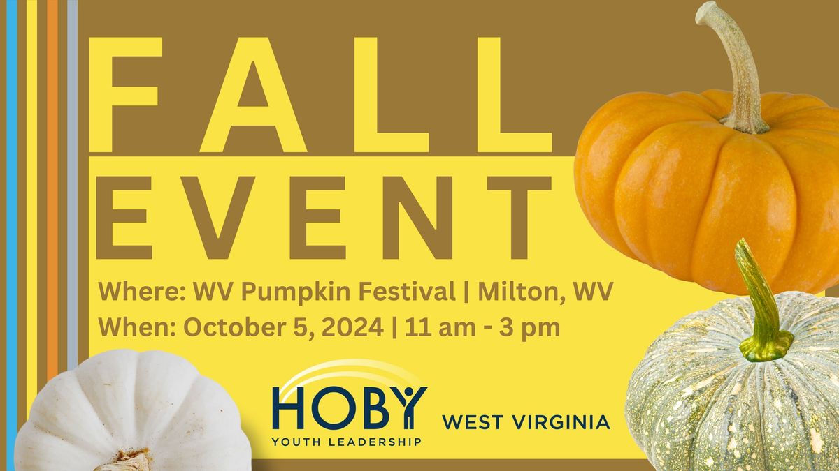 Fall Event 2024 West Virginia Pumpkin Festival, Milton, WV October