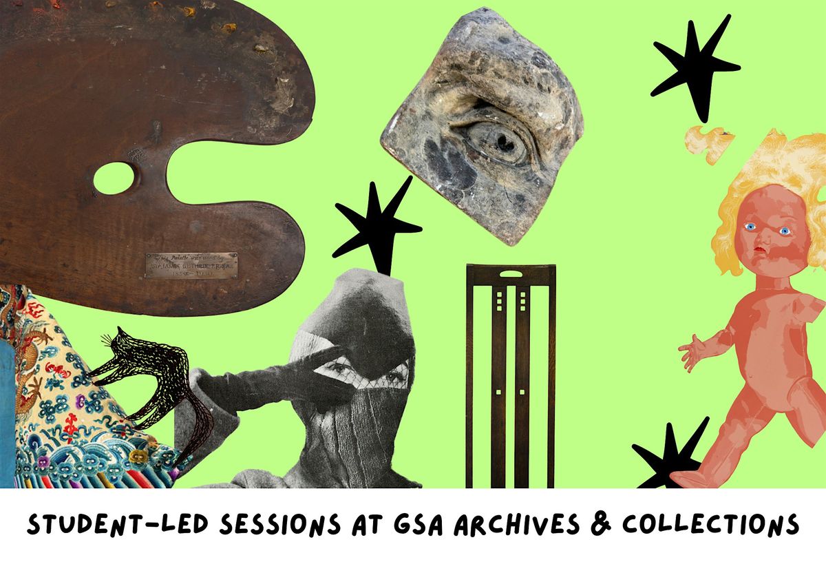 Student-led sessions at GSA Archives & Collections.
