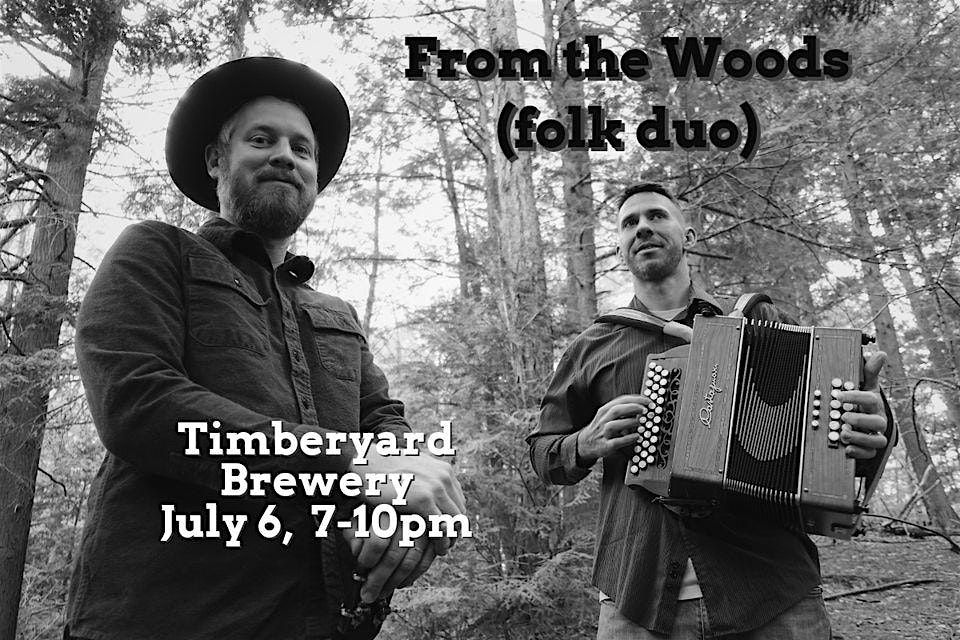 Live Music- From the Woods Folk (FREE\/ NO TICKET REQUIRED)
