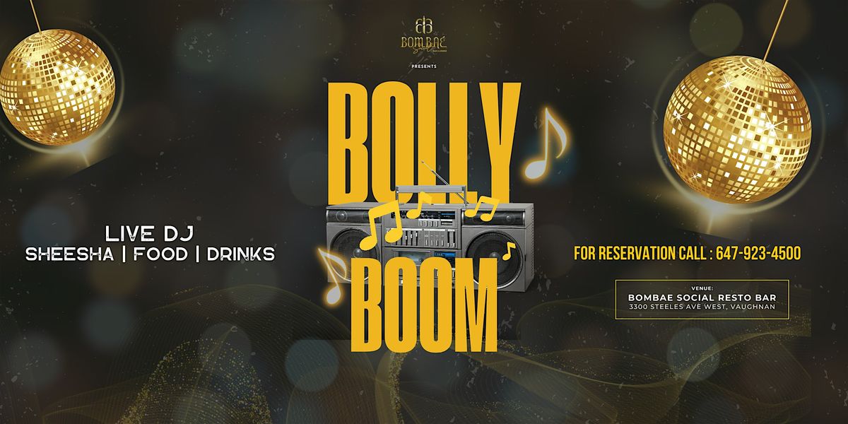 Bolly Boom Friday Night (Tickets Redeemable Inside)