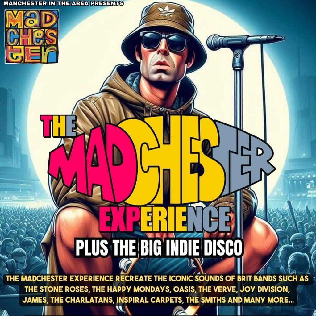 The Madchester Experience