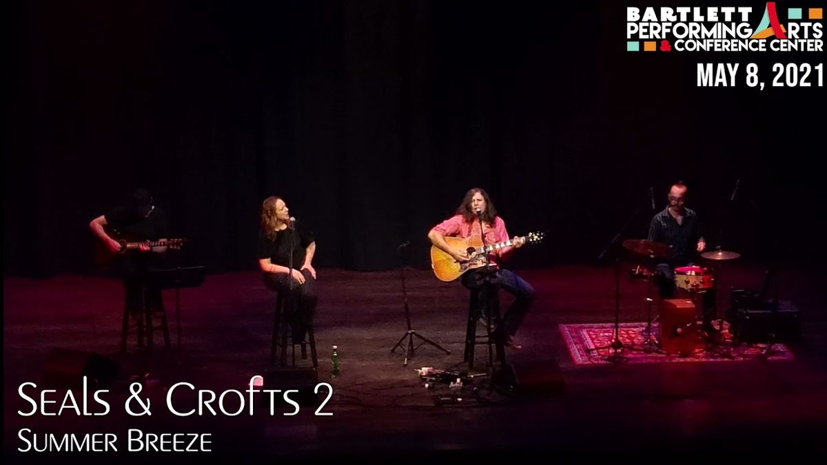 Seals and Croft 2 (Concert) Brauntex Performing Arts Theatre, New