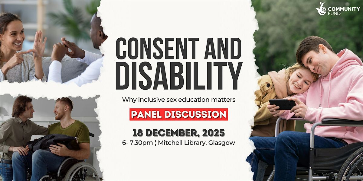 Consent and Disability: Why Inclusive Sex Education Matters