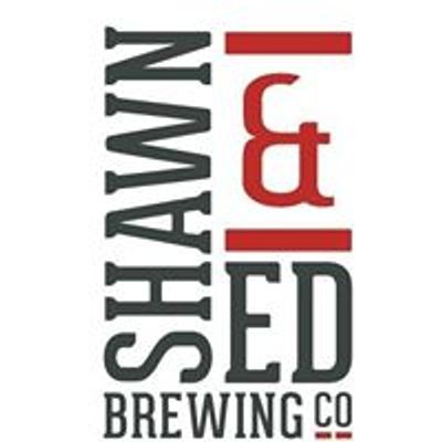 Shawn & Ed Brewing Company