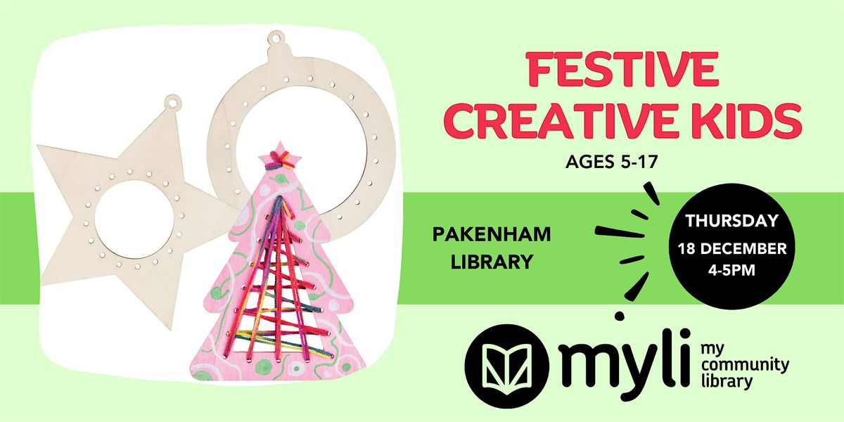 Festive Creative Kids @ Pakenham Library