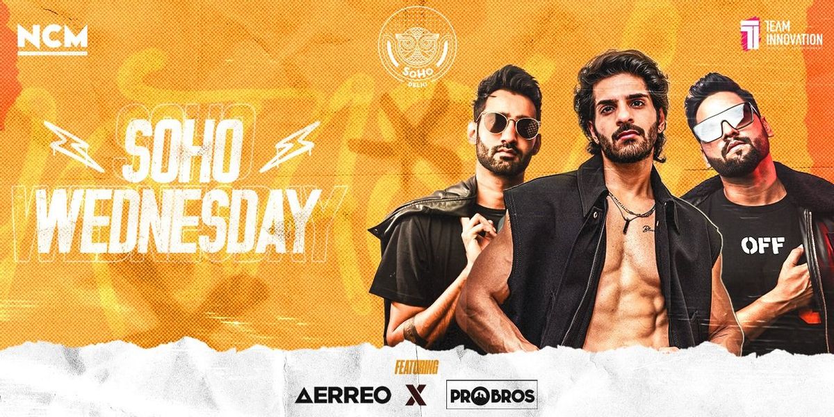 SoHo Wednesdays ft. AERREO