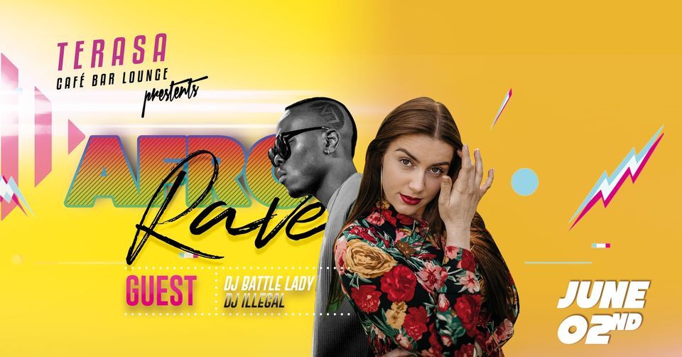 AFRO RAVE | Terasa, Prague, PR | June 2, 2022 AFRO RAVE | Terasa, Prague, PR | June 2, 2022