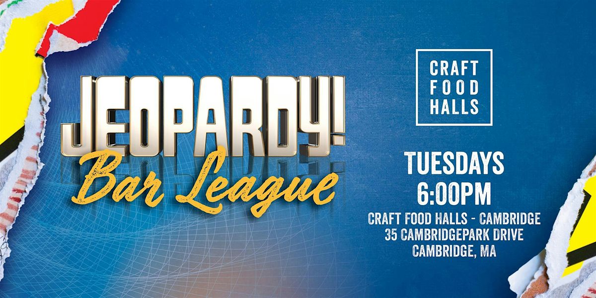 Jeopardy! Bar League Trivia at Craft Food Halls Cambridge