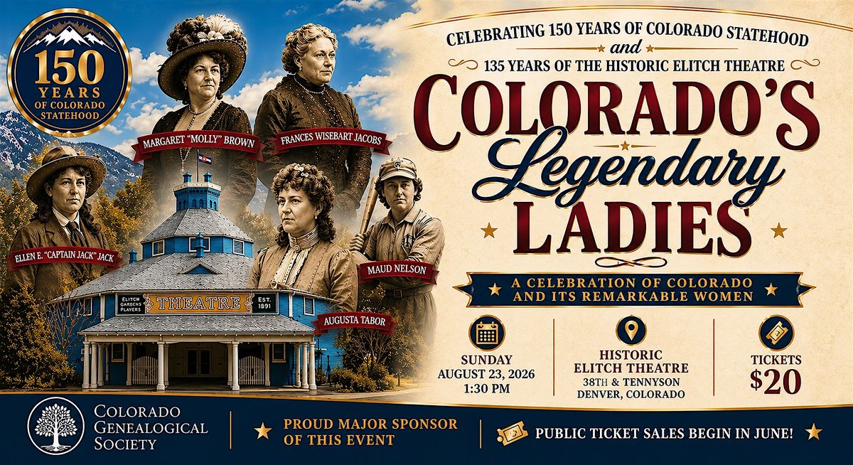 Celebrating 150 Years of Colorado and Its Legendary Ladies