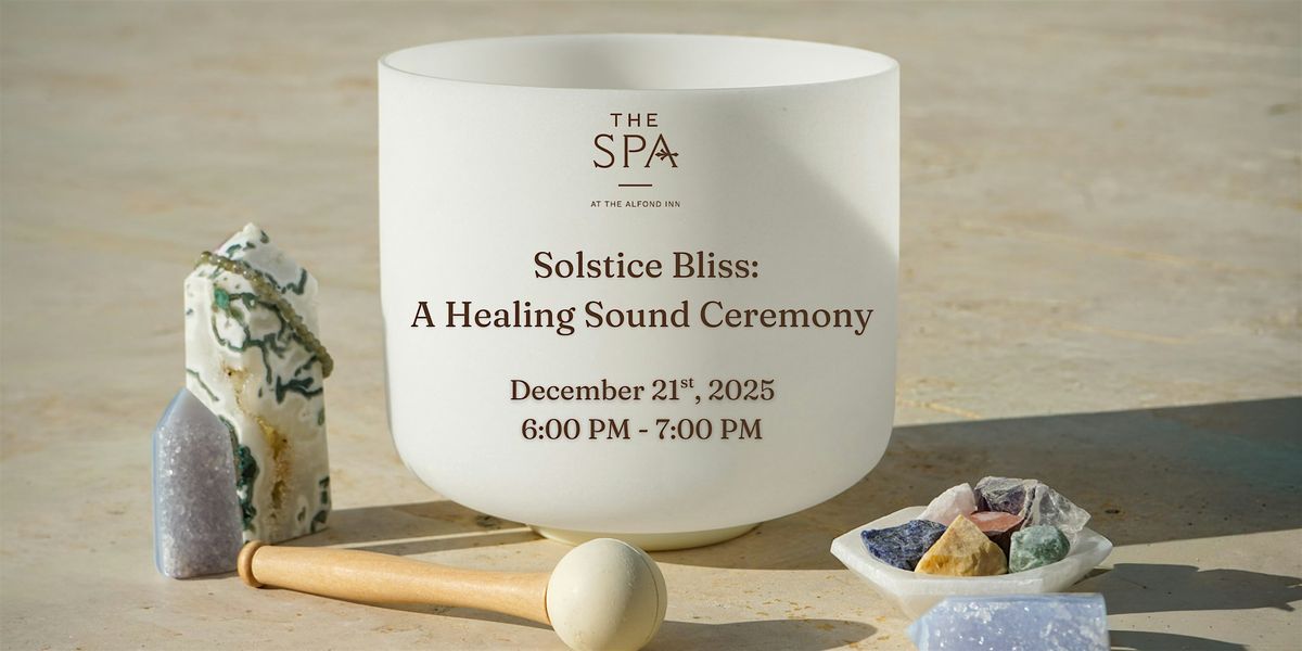 Solstice Bliss: A Healing Sound Ceremony