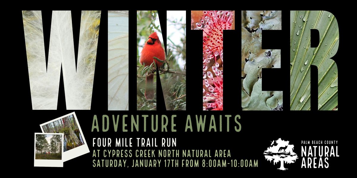 Adventure Awaits - 4.5 Mile Trail Run at Cypress Creek North Natural Area