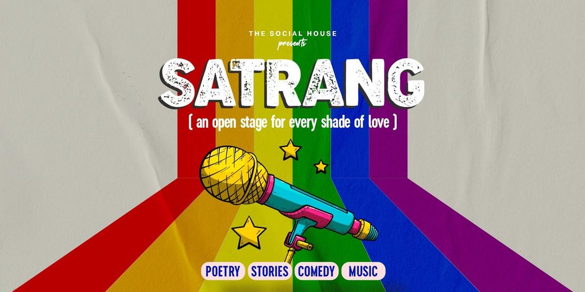 Satrang - An Open Stage for Every Shade of Love