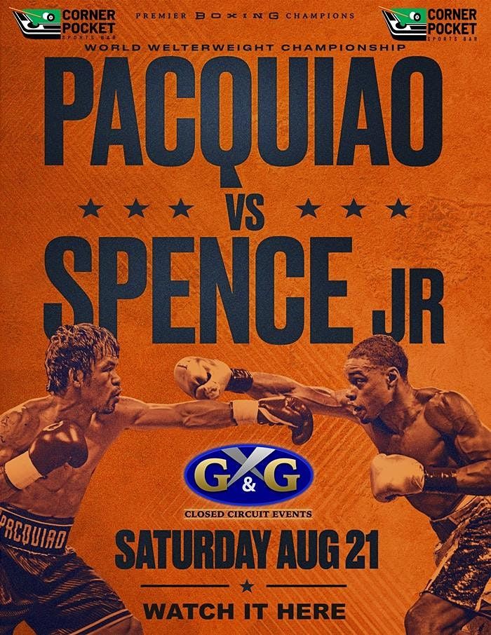 Manny Pacquiao Vs Errol Spence Jr Corner Pocket Sports Bar Citrus Heights Ca August 21 2021