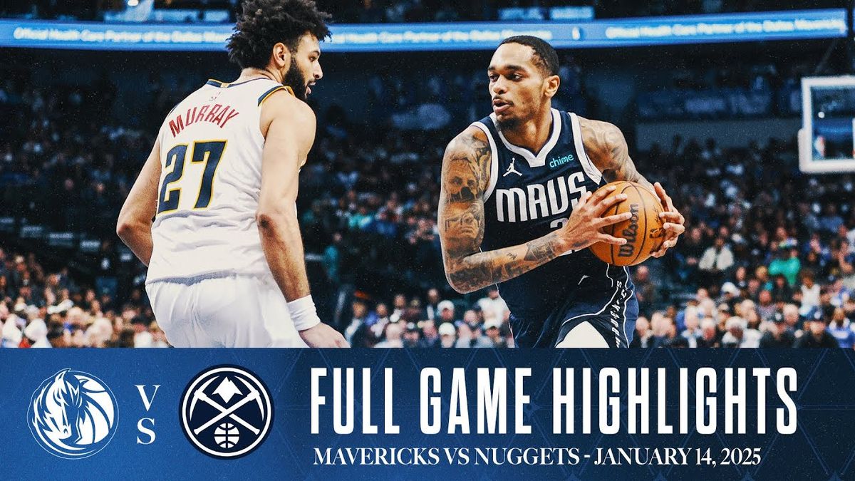 Denver Nuggets vs. Dallas Mavericks