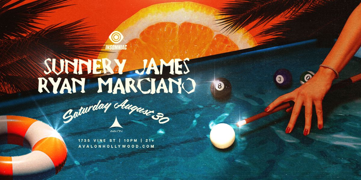 Sunnery James & Ryan Marciano (21+)