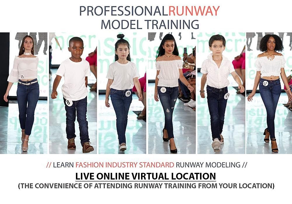 KIDS Professional Model Runway Training With Live-Virtual In Person ...