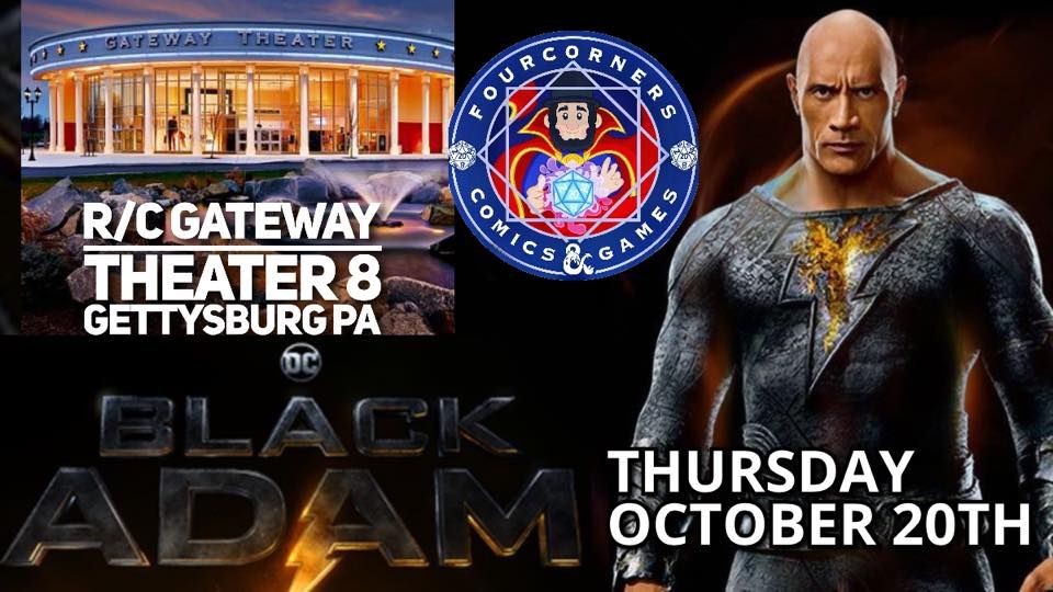 Black Adam movie premier at RC Gateway Theater 8 Gettysburg with