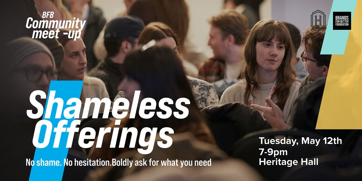 "Shameless Networking" turned "Shameless Offering"