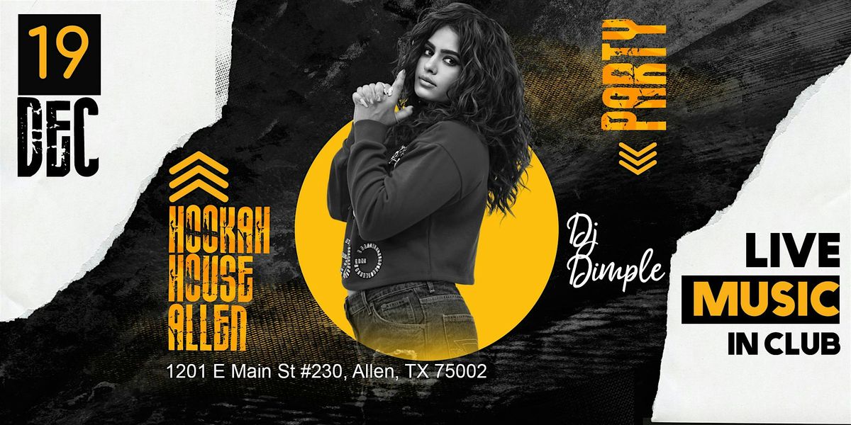 FRIDAY ROAR AT HOOKAH HOUSE ALLEN