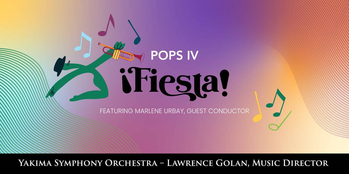 Yakima Symphony Orchestra: Fiesta!