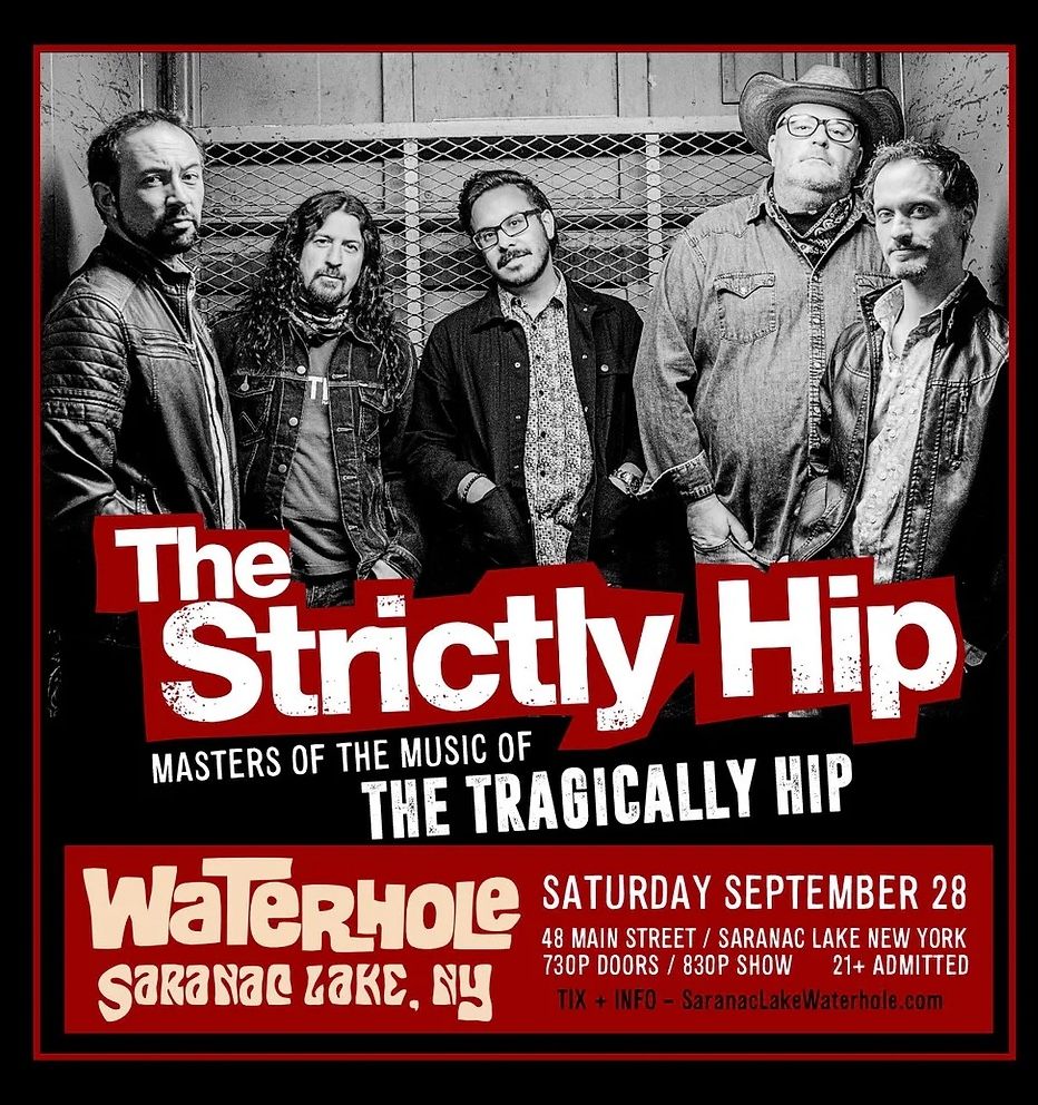 Strictly Hip: Masters of the Music of The Tragically Hip at Seneca Niagara Casino - Bears Den