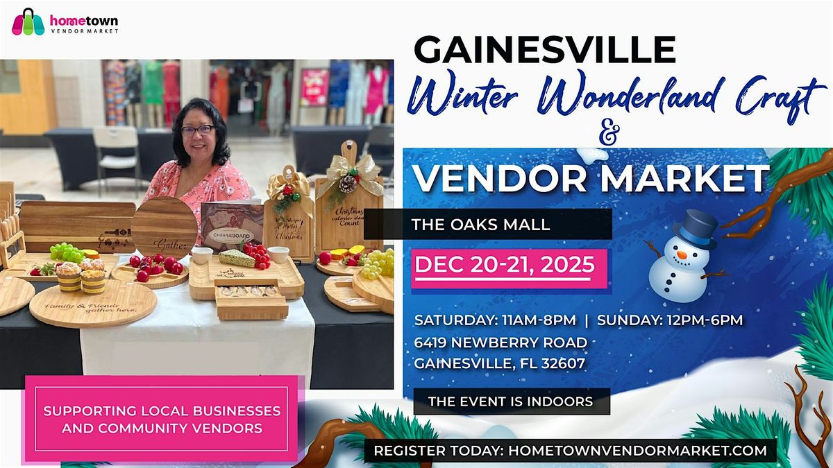 Gainesville Winter Wonderland Craft and Vendor Market