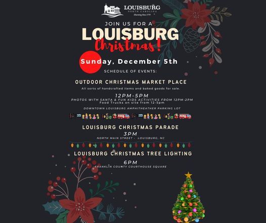 Louisburg Nc Christmas Parade 2022 Town Of Louisburg Christmas Parade | Louisburg Nc 27549 | December 5, 2021