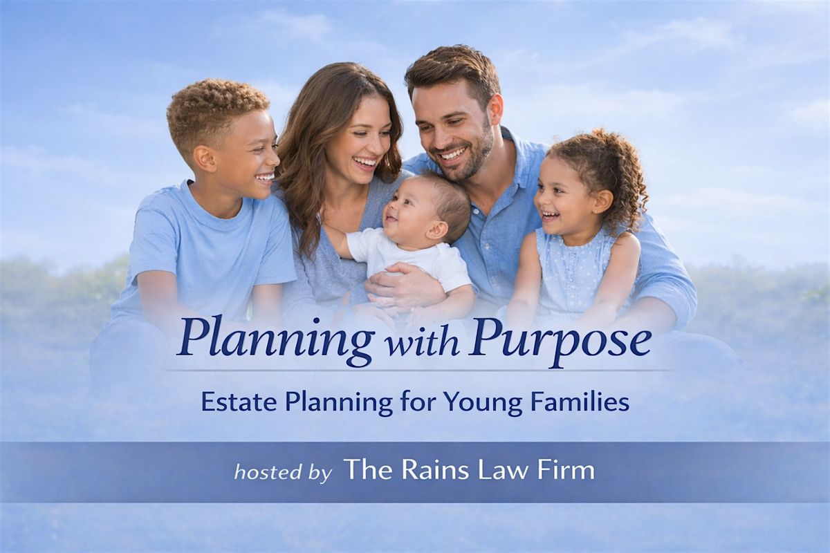 Estate Planning Essentials for Young Families