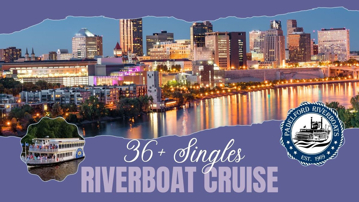 SA 36+ Mississippi River Cruise