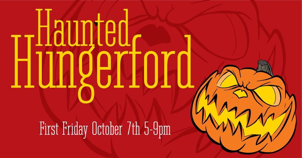 Haunted Hungerford October First Friday