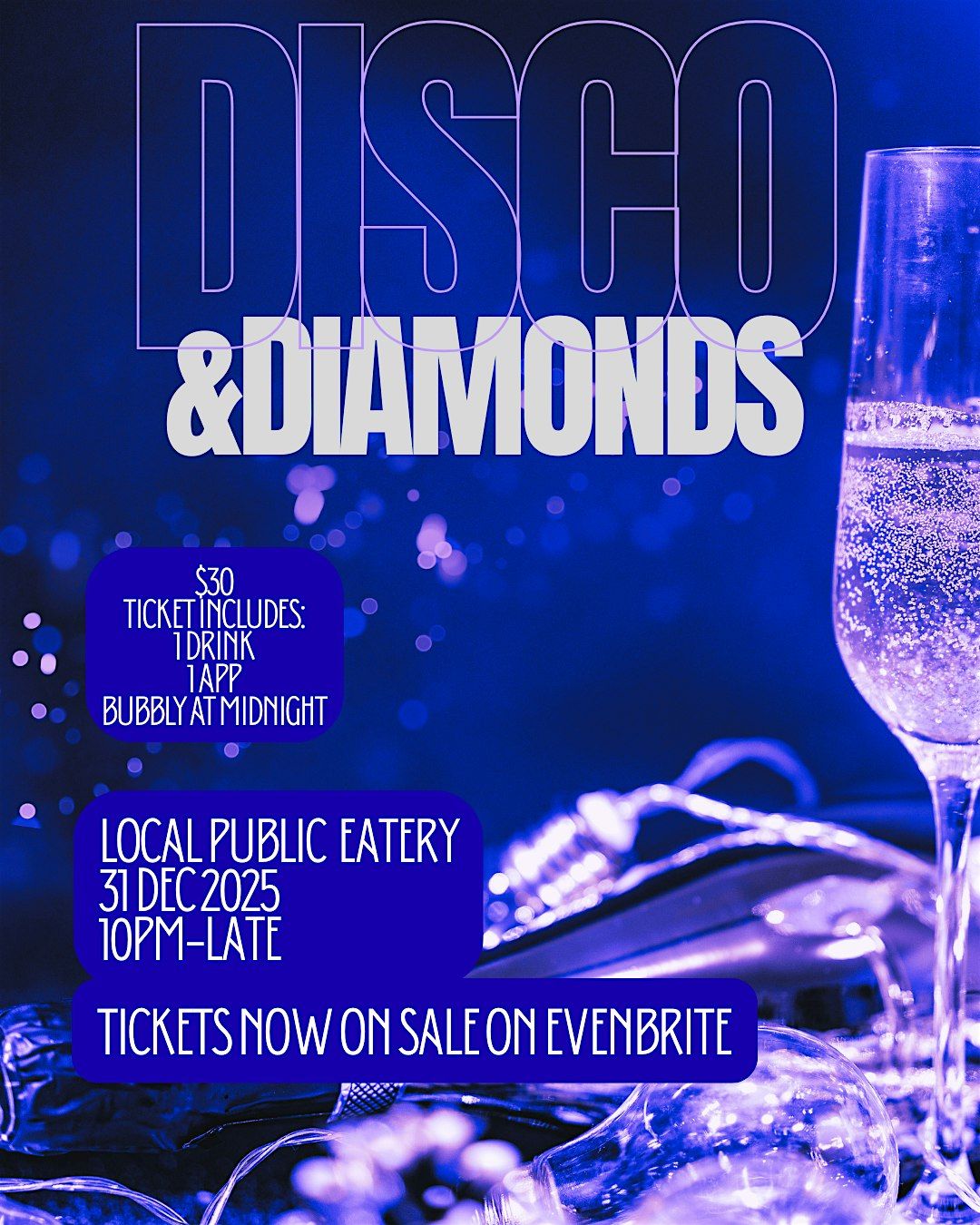 Disco and Diamonds - LOCAL NYE Party 2025!